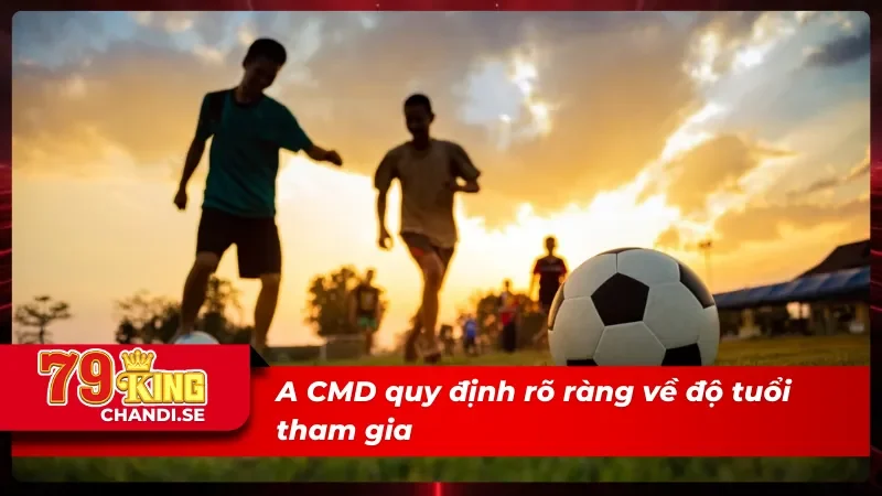 A CMD Thể Thao Không Gian Cá Cược Thể Thao Sôi Động 3 Độ tuổi quy định khi tham gia A CMD thể thao