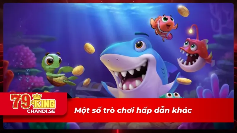 Trải Nghiệm JIB JDB Bắn Cá- Sảnh Game Hấp Dẫn Hàng Đầu Hiện Nay 4 Hàng loạt tựa game thú vị khác trên sảnh JIB JDB bắn cá