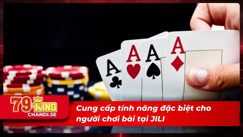 JL JILI GAME BÀI 3D - Ấn Tượng Với Kho Trò Chơi Bài Đặc Sắc 2 JL JILI GAME BÀI 3D sở hữu tính năng đặc trưng