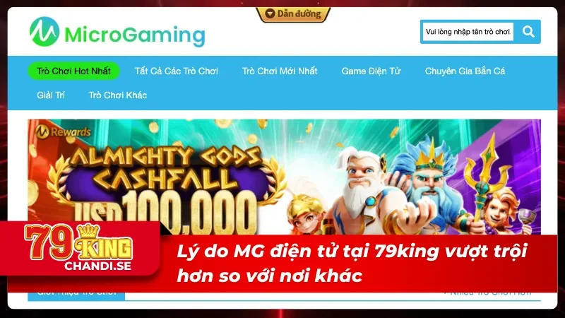MG Điện Tử Siêu Phẩm Game Đồ Họa Đẹp Và Quà Thưởng Đặc Sắc 1 MC điện tử ở 79king chiếm ưu thế vượt trội hơn ở sân chơi khác