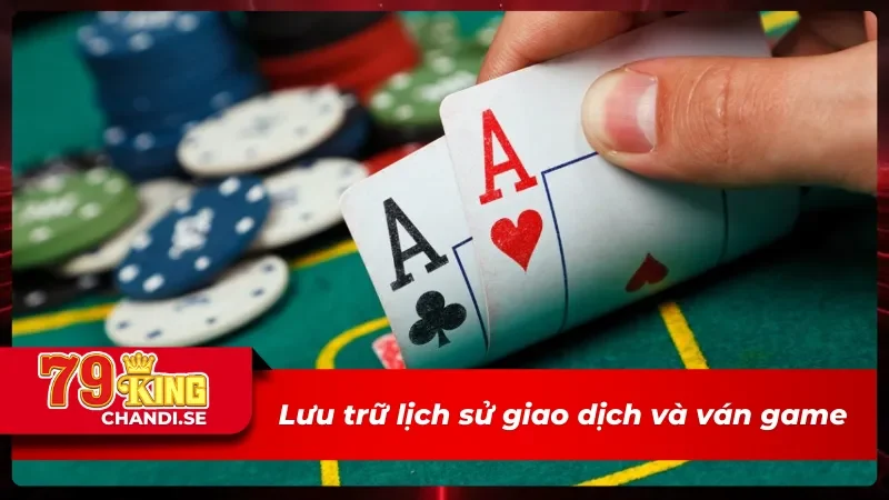 MG GAME BÀI 3D - Trải Nghiệm “Sòng Bạc” Online Kinh Điển 3 Lưu giữ lịch sử game - Tính năng đắt giá trong MG GAME BÀI 3D