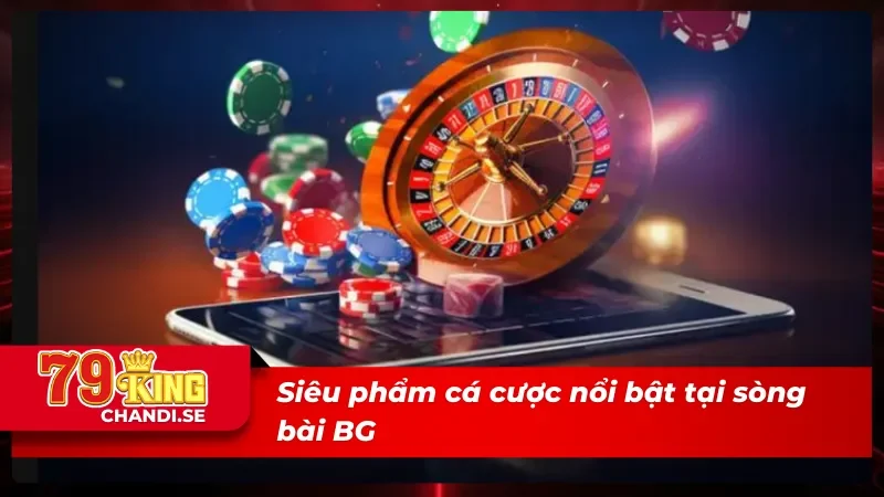 BG Trực Tuyến với những sản phẩm xịn sò