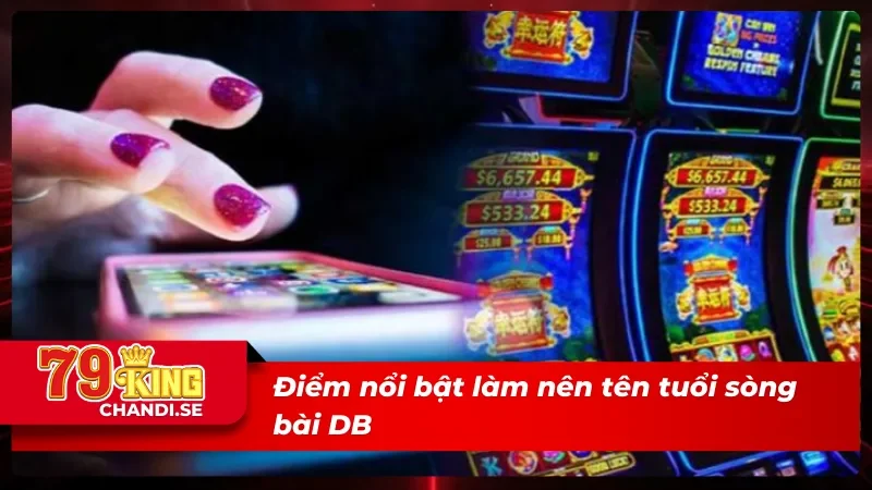 DB Trực Tuyến - Cơ Hội Trải Nghiệm Thả Ga Cho Người Chơi 2 Làm nên tên tuổi DB trực tuyến qua giao diện ấn tượng