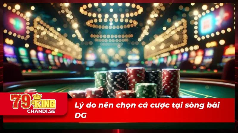 DG Trực Tuyến: Sòng Bài Chất Chơi Có Nhiều Siêu Phẩm Cá Cược 4 Trải nghiệm cá cược đẳng cấp cùng DG Trực Tuyến