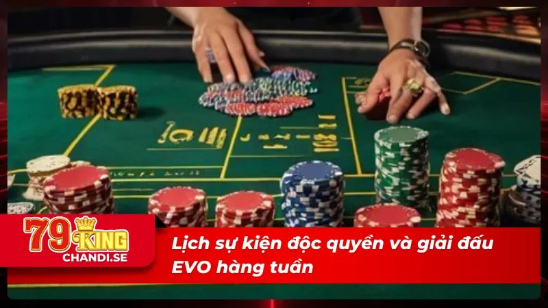 EVO Trực Tuyến Tại 79King – Đỉnh Cao Giải Trí Hiện Đại 2 EVO trực tuyến tổ chức nhiều sự kiện cho hội viên tham gia