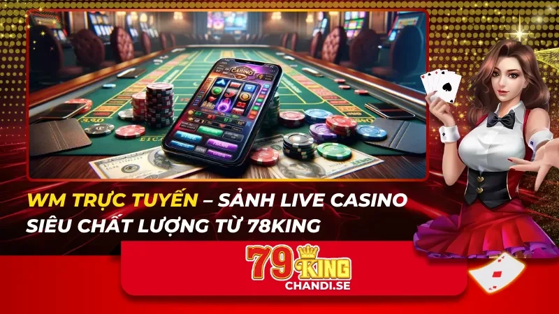 WM Trực Tuyến